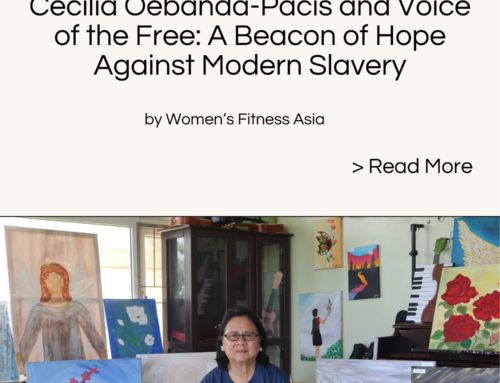 Cecilia Oebanda-Pacis and Voice of the Free: A Beacon of Hope Against Modern Slavery