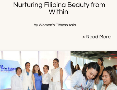 UL Skin Sciences: Nurturing Filipina Beauty from Within