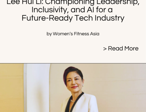 Lee Hui Li: Championing Leadership, Inclusivity, and AI for a Future-Ready Tech Industry