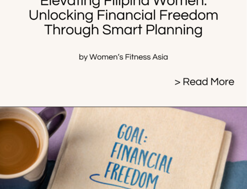 Elevating Filipina Women: Unlocking Financial Freedom Through Smart Planning